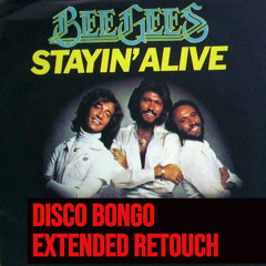 STAYING ALIVE :: DISCO BONGO RETOUCH