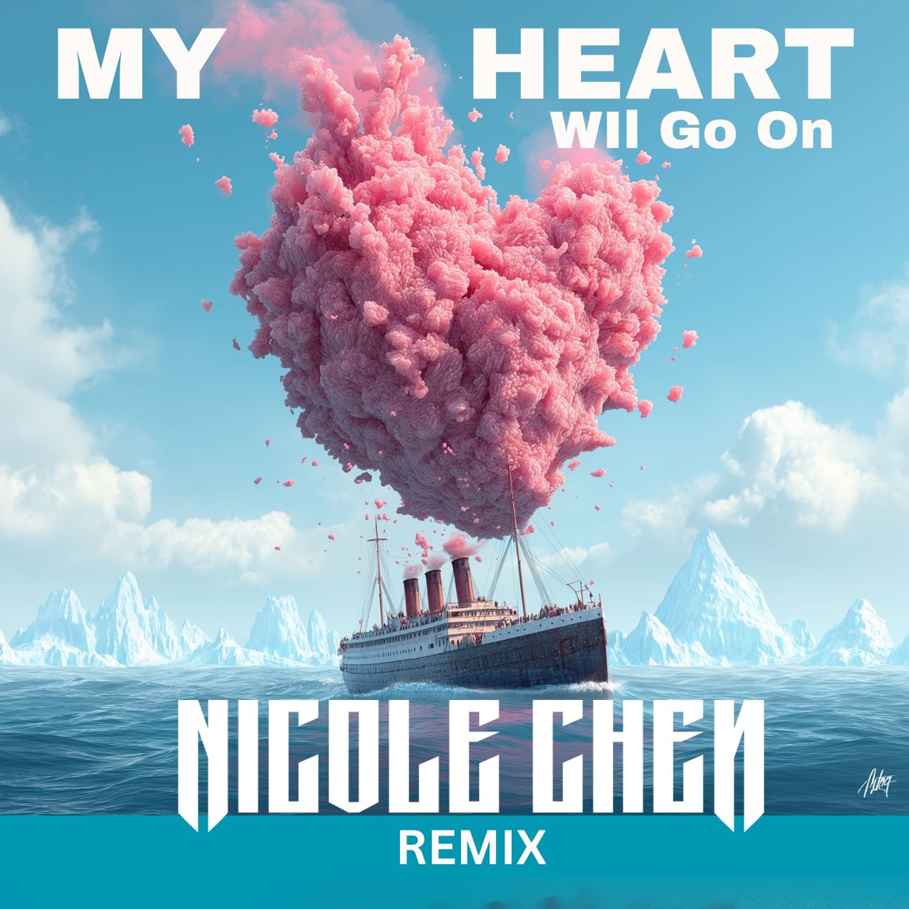 My heart will Go on (Nicole Chen remix) Future Rave (Mastered) episode artwork