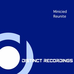 Minicied - Reunite