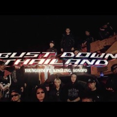 YOUNGOHM - Bust Down Thailand (Official Video) ft. KINGLING, SONOFO