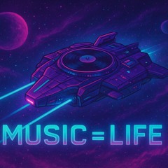 Music =LiFe