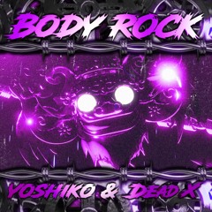 Yoshiko & Dead X - Body Rock