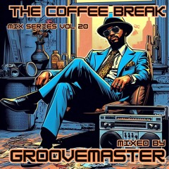 The Groovemaster (Coffee Break Guest mix).wav