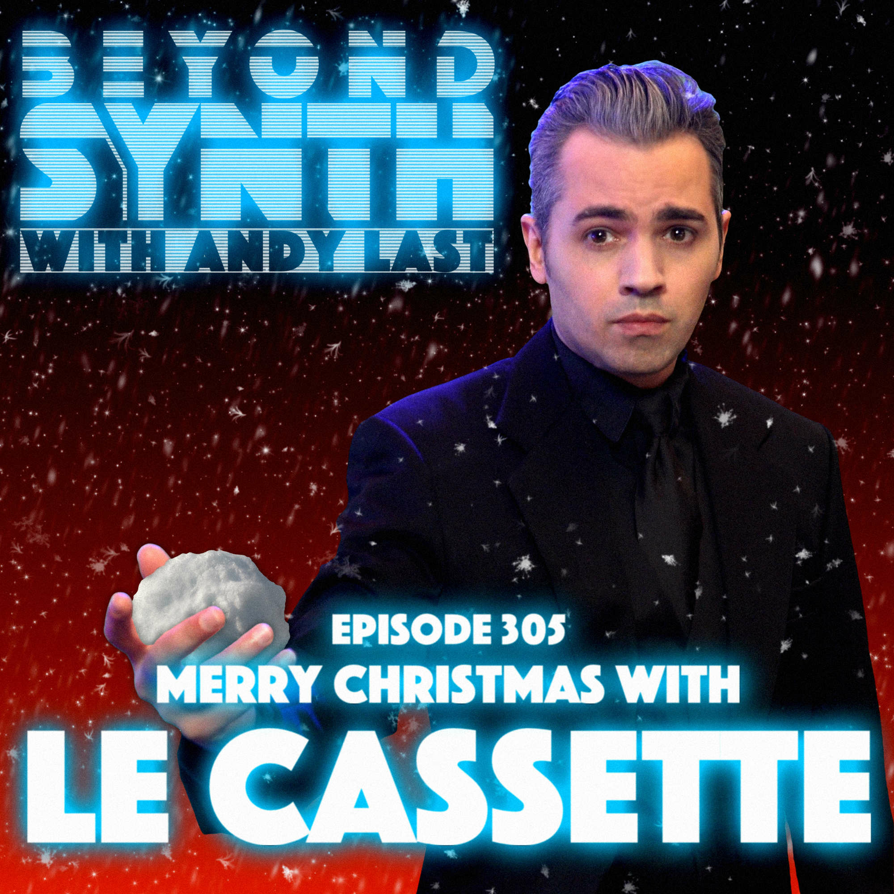 Beyond Synth - 305 - Merry Christmas with Le Cassette