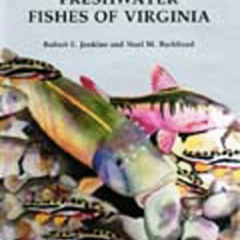 free KINDLE 📮 Freshwater Fishes of Virginia by  Robert E. Jenkins &  Noel M. Burkhea