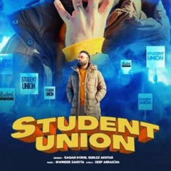 Student union - Gagan kokri Ft Gurlez Akhtar ✅.