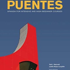 [GET] EBOOK 📚 Puentes (World Languages) by  Patti J. Marinelli &  Lizette Mujica Lau