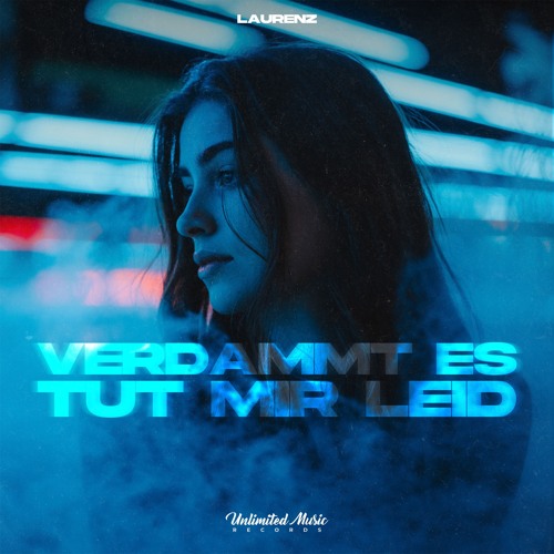Laurenz - Verdammt Es Tut Mir Leid