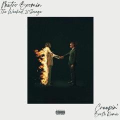 Creepin (BøøM UKG Remix)