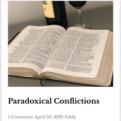 Paradoxical Conflictions Audio Blog