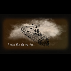 I miss the old me too (instrumental)