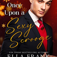 [READ] KINDLE 📭 Once Upon a Sexy Scrooge by  Ella  Frank &  Brooke  Blaine [PDF EBOO