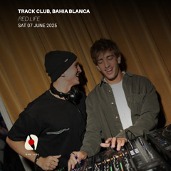 RED LIFE | LIVE AT TRACK CLUB, BAHIA BLANCA 07.06.25