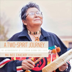 PDF✔read❤online A Two-Spirit Journey: The Autobiography of a Lesbian Ojibwa-Cree Elder (Critica