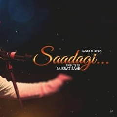 Saadagi To Humari Zara Dekhiye By Nusrat Fateh Ali Khan Saab  Cover  Sagar Bhatia  Qawali  160k