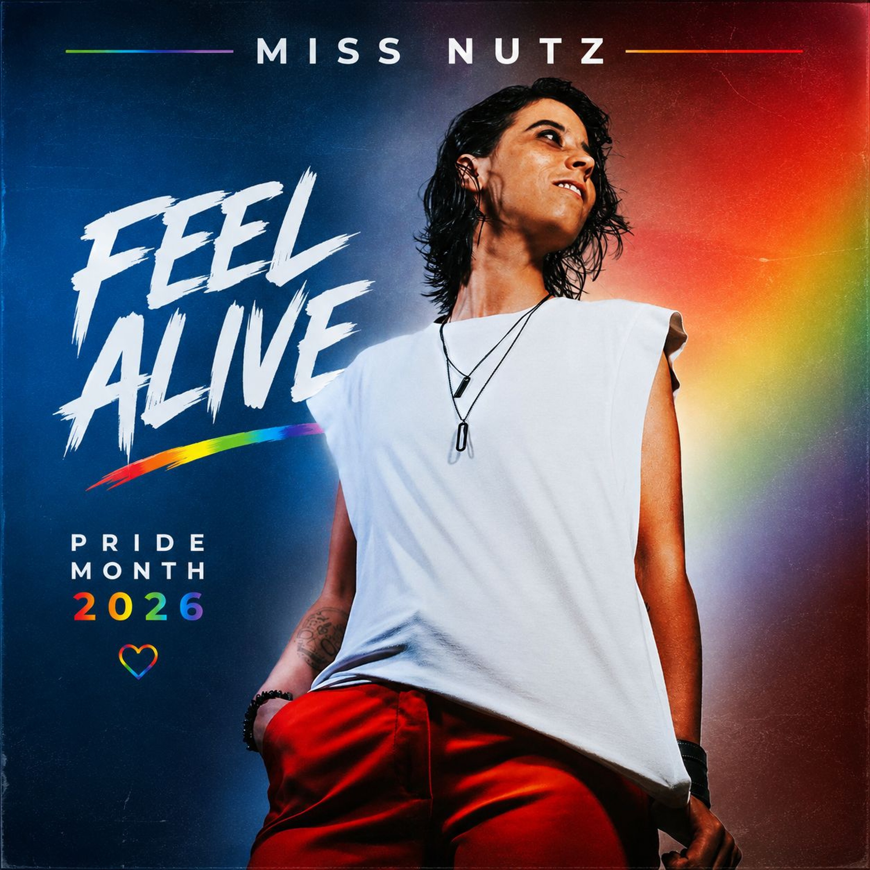 Miss Nutz - Feel Alive | Pride Month 2026 🌈 episode artwork