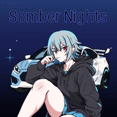 Somber Nights
