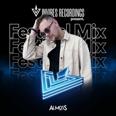 Invibes Radio Present Festival Mix EP06 By ALM0SS