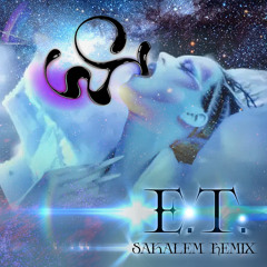 Katy Perry - E.T. (Sakalem Remix) | Tribal House | Circuit Remix