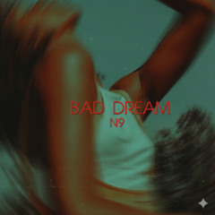 Bad Dream