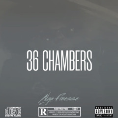 Nya Finesse - 36 Chambers (Wu Tang) [Official Audio] @1NYAFINESSE