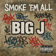 Smoke Em All