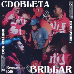 BRILLAR [REGGAETON EDIT] CDOBLETA