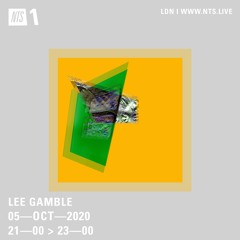 Lee Gamble NTS OCT 2020