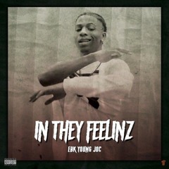 In They Feelinz