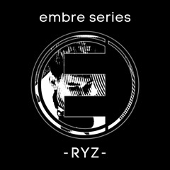 Embre series #001 | RYZ