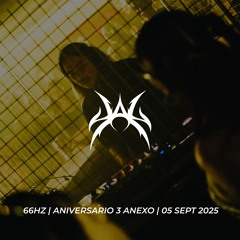 66HZ x ANEXO | ANIVERSARIO 3 | 05 SEPT 2025