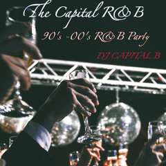 The Capital R&B 5 - 90's-00's R&B Party