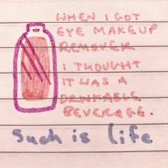 Loserville (my eye makeup remover)