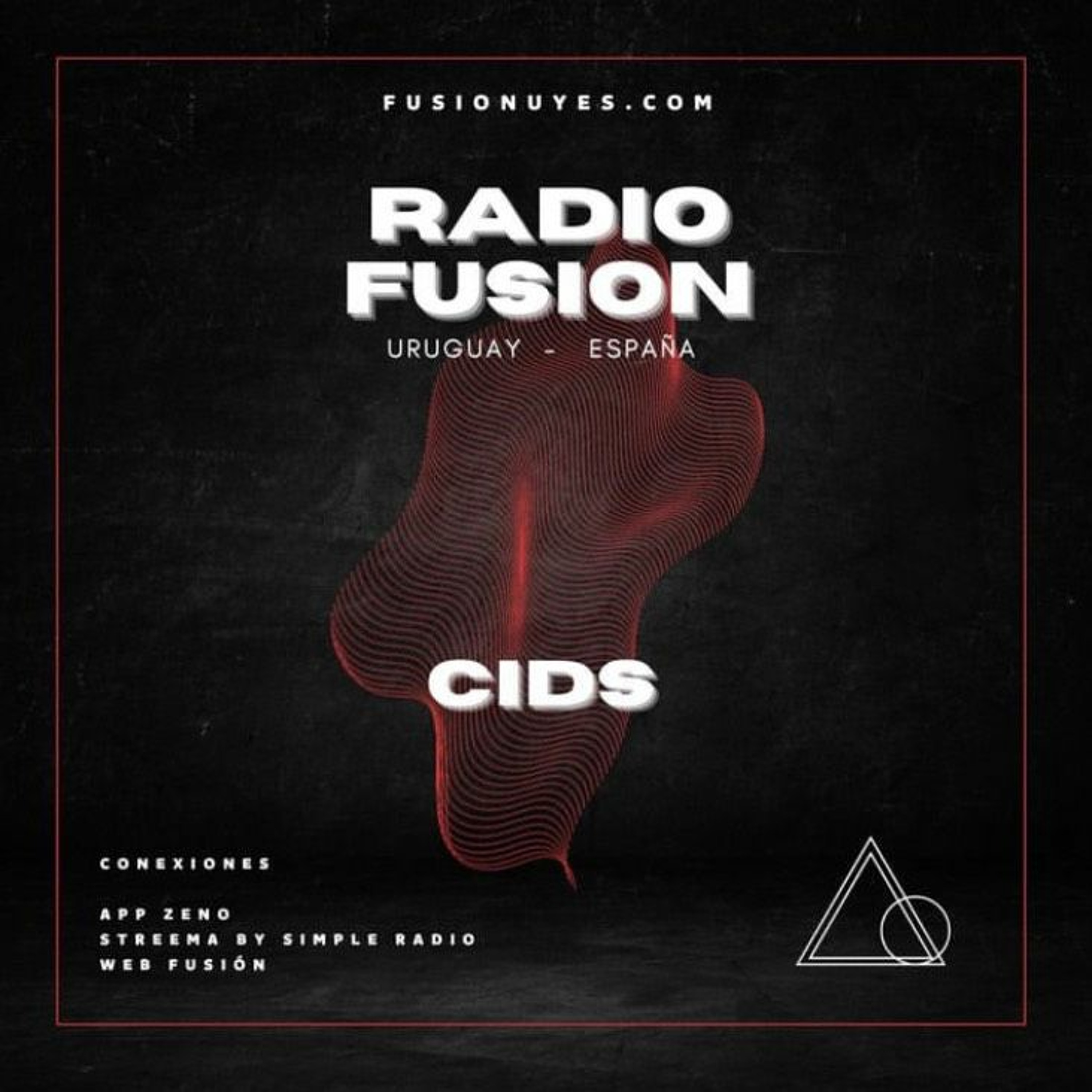 RADIO FUSION Presents: CIDS