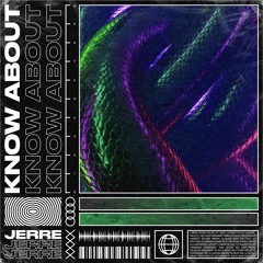 Jerre - Know About