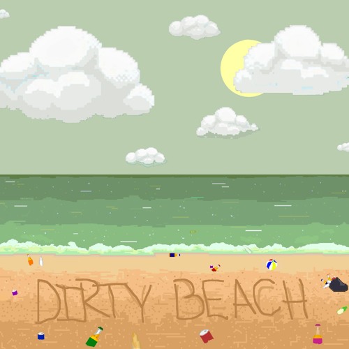 Dirty Beach