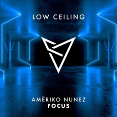 Amëriko Nunez - FOCUS