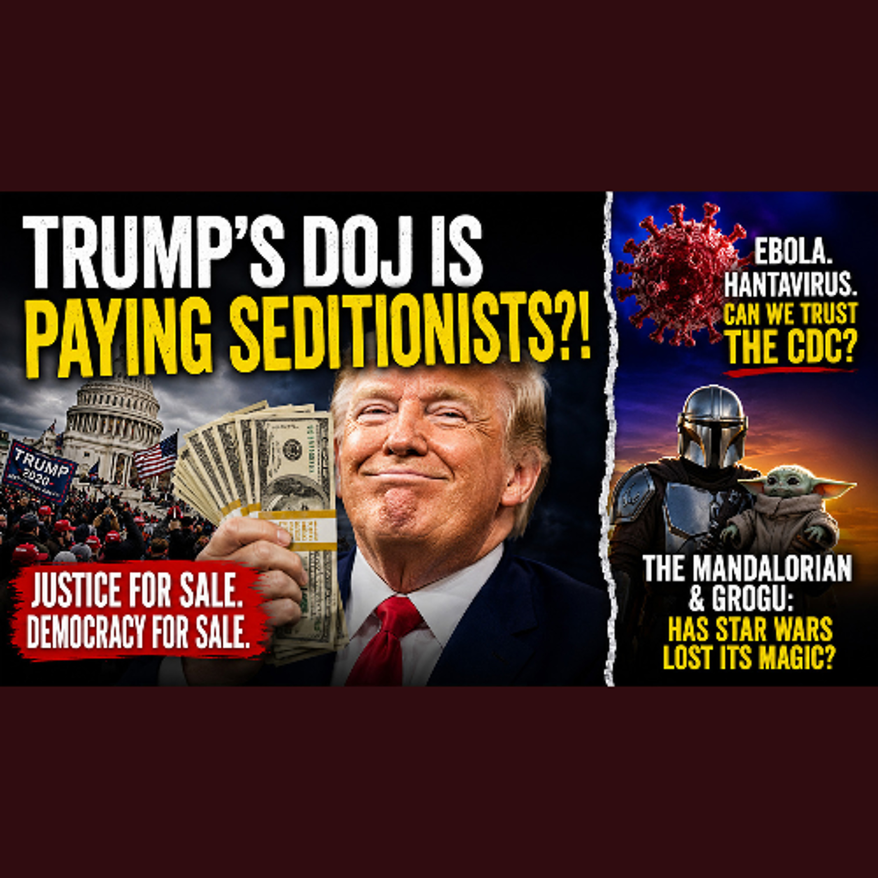 Trump’s DOJ Is Paying Jan. 6 Defendants?! America’s Justice System Is Breaking Down episode artwork