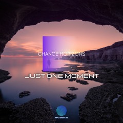 Chance Horizons - Just One Moment [sample]