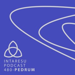 Intaresu Podcast 480 - Pedrum