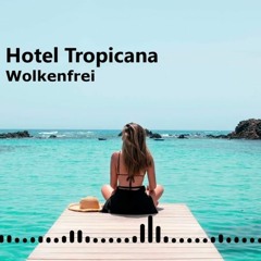 Wolkenfrei - Hotel Tropicana #VanessaMai #Unfinished