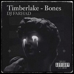 Timberlake - Bones