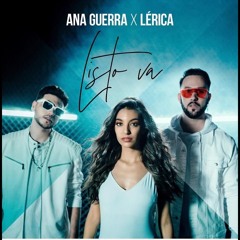 ANA GUERRA FT LERICA - LISTO VA (Dj DavidToran Edit)