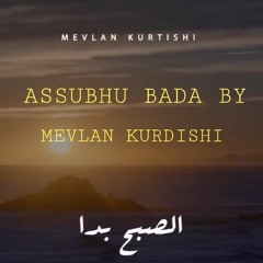 Mevlan_Kurtishi_Allahu_Allah_Assubhu_Bada