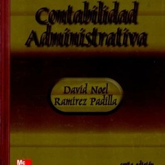 Contabilidad Administrativa David Noel Ramirez Padilla Capitulo 7 Pdfl
