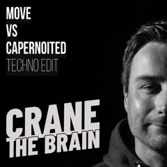 Move vs Capernoited (MashUp played by James Hype) (crane the brain Techno Edit)