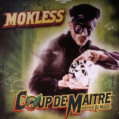 Mokless - Coup de maître | YUGO MIX