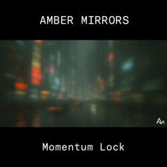 Momentum Lock