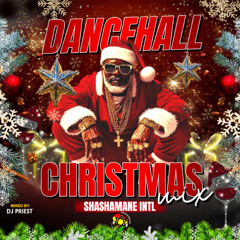 Shashamane Intl Presents - Dancehall Christmas Mixtape 2025