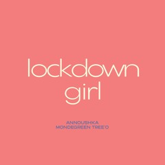 Lockdown Girl